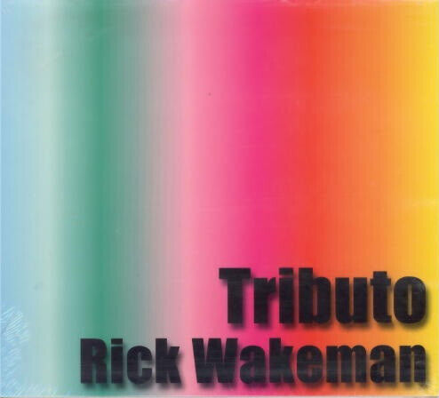 Wakeman, Rick - Tribute