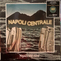 Napoli Centrale - Ngazzate Nire -Deluxe-