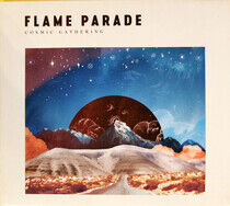 Flame Parade - Cosmic Gathering