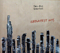 Two-Fol Quartet - Greatest Hits