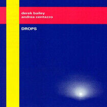 Bailey, Derek/Andrea Cent - Drops