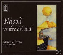 Zurzolo, Marco - Napoli Ventre Del Sud