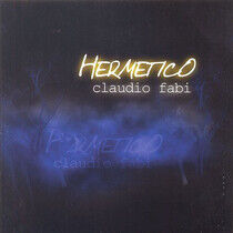 Fabi, Claudio - Hermetico -CD+Dvd-