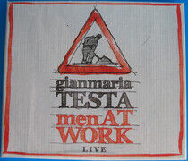 Testa, Gianmaria - Men At Work:.. -CD+Dvd-