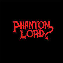 Phantom Lord - Phantom Lord