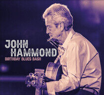 Hammond, John - Birthday Blues Bash