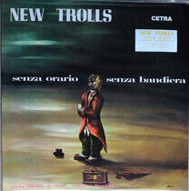 New Trolls - Senza Orario Senza..