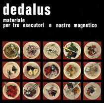 Dedalus - Materiale Per Tre..