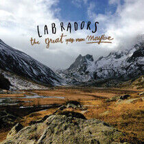 Labradors - Great Maybe
