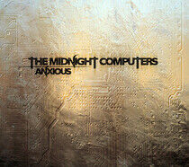 Midnight Computers - Anxious -Ltd-