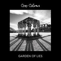 Grey Gallows - Garden of Lies
