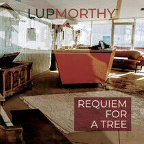 Lupmorthy - Requiem For a Tree