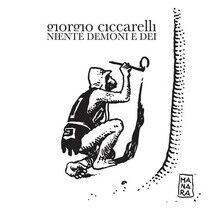Giorgio, Ciccarelli - Niente Demoni E Dei