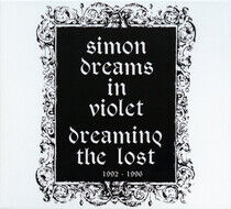 Simon Dreams In Violet - Dreaming the Lost.. -Ltd-