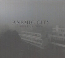 Stella Sleeps - Anemic City -Digi-