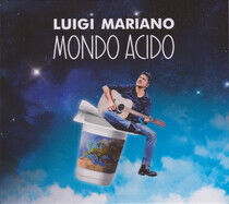 Mariano, Luigi - Mondo Acido