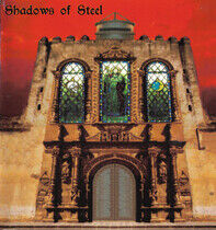 Shadows of Steel - Shadows of Steel