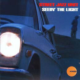 Street Jazz Unit - Seein\' the Light