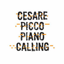 Picco, Cesare - Piano Calling