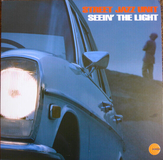 Street Jazz Unit - Seein\' the Light