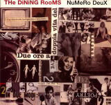 Dining Rooms - Numero Deux