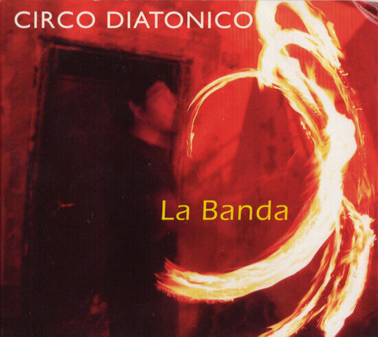 Circo Diatonico - La Banda