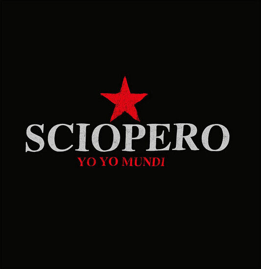 Yo Yo Mundi - Sciopero -Ltd-