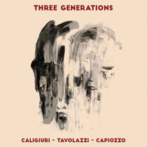 Three Generations - Caligiuri-Tavolazzi-..