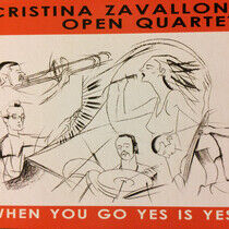 Zavalloni, Christina -Ope - When You Go Yes is Yes