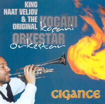 Kocani Orkestar & King... - Cigance