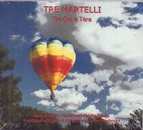 Tre Martelli - Tra Cel E Tera