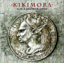 Kikimora - For a Broken Dime