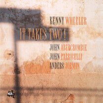 Wheeler, Kenny - It Takes Two !