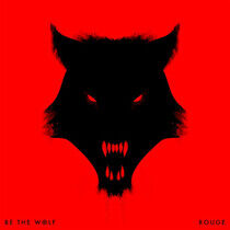 Be the Wolf - Rouge -Digi-