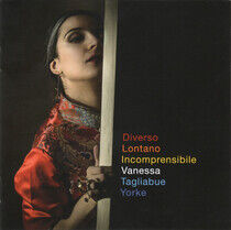 Yorke, Vanessa Tagliabue - Diverso Lontano..