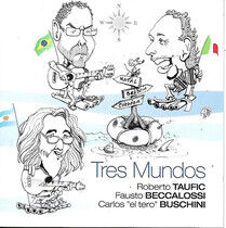 Taufic, Roberto -Trio- - Tres Mundos