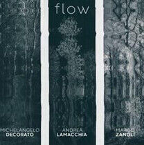 Decorato/Lamacchia/Zanoli - Flow