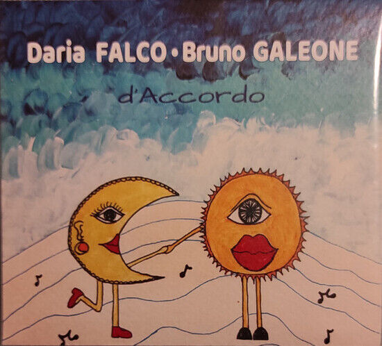 Galeone, Bruno & Daria Fa - D\'accordo