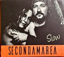 Secondamarea - Slow