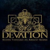 Devation - Scorn Through an Absent..