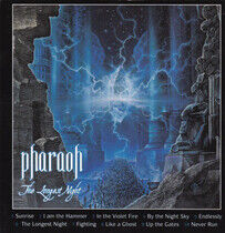 Pharaoh - Longest Night