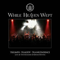 While Heaven Wept - Triumph.. -CD+Dvd-