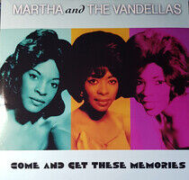 Martha & the Vande... - Come and Get These Mem...
