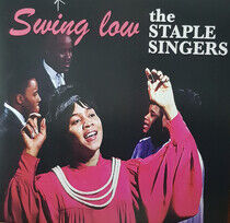 Staple Singers - Swing Low