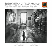 Spedicato, Serena & Andri - Shining of Things -..