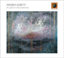 Goretti, Andrea - A Light In the Darkness