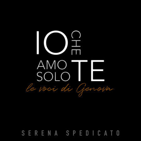 Spedicato, Serena - Io Che Amo Solo Te (Le..