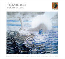 Allegretti, Theo - In Search of Light
