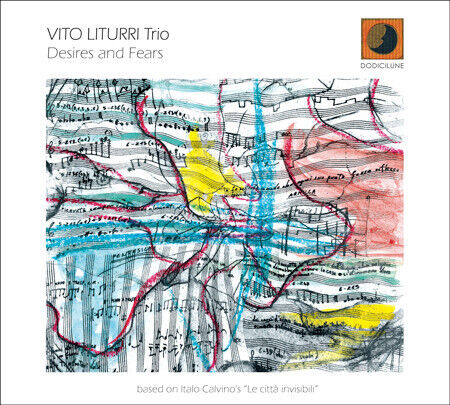 Liturri, Vito -Trio- - Desires and Fears