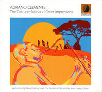 Clemente, Adriano - Coltrane Suite and..